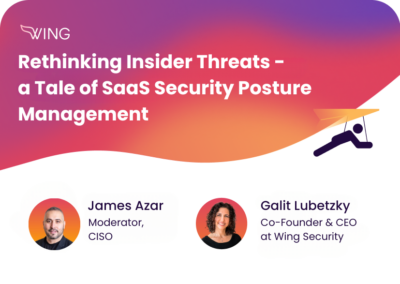 Rethinking Insider Threats – a Tale of SaaS Security Posture Management
