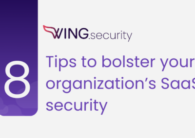 8 SSPM Tips to Bolster Your Organization’s SaaS Security