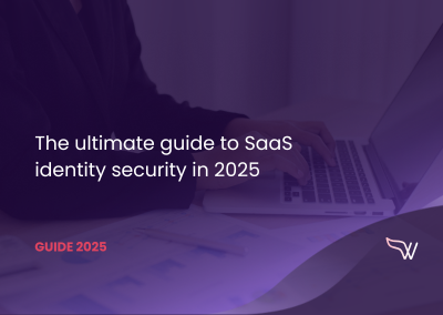 The ultimate guide to SaaS identity security in 2025